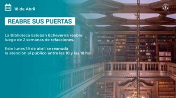 La Biblioteca Esteban Echeverría reabre sus puertas al público